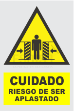 señal cuidado riesgo de ser aplastado