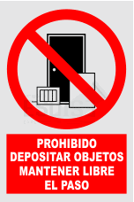 señal prohibido depositar objetos mantener libre el paso