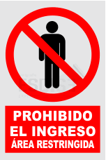 señal prohibido el ingreso area restringida