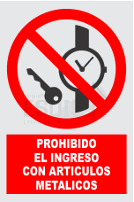 señal prohibido el ingreso con articulos metalicos
