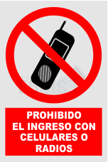 señal prohibido el ingreso con celulares o radios