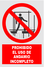 señal prohibido el uso de andamio incompleto