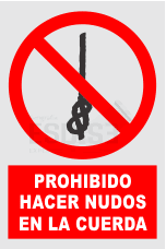 señal prohibido hacer nudos en la cuerda