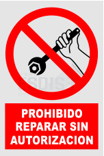 señal prohibido reparar sin autorizacion