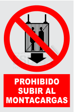 señal prohibido subir al montacargas