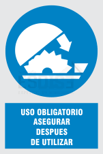 uso obligatorio asegurar despues de utilizar